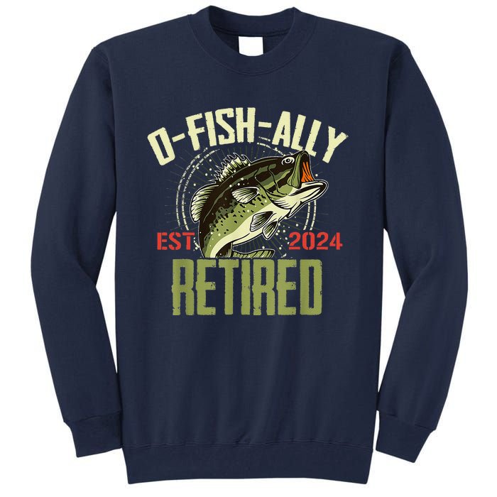 Ofishally Retired Since 2024 Retirement Fishing Tall Sweatshirt