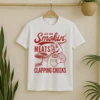 Old Row Smokin Meats And Clapping Cheeks Funny T-Shirt