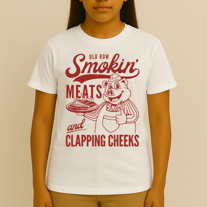Old Row Smokin Meats And Clapping Cheeks Funny T-Shirt