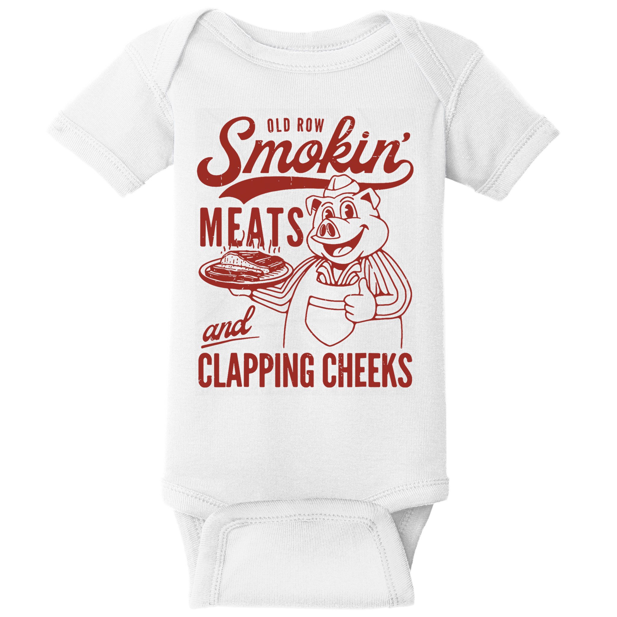 Old Row Smokin Meats And Clapping Cheeks Funny Baby Bodysuit