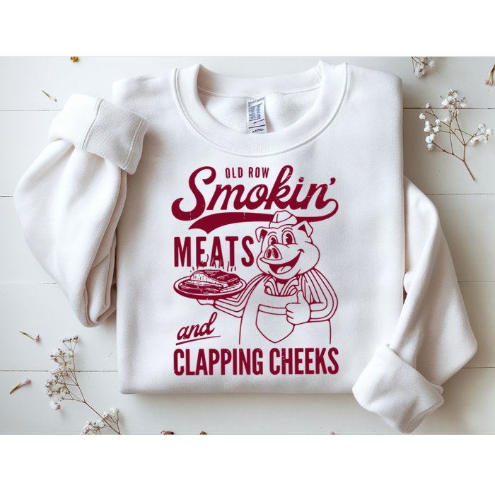 Old Row Smokin Meats And Clapping Cheeks Sweatshirt