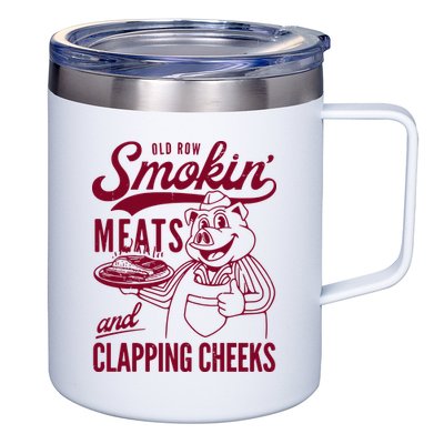 Old Row Smokin Meats And Clapping Cheeks 12oz Stainless Steel Coffee Mug