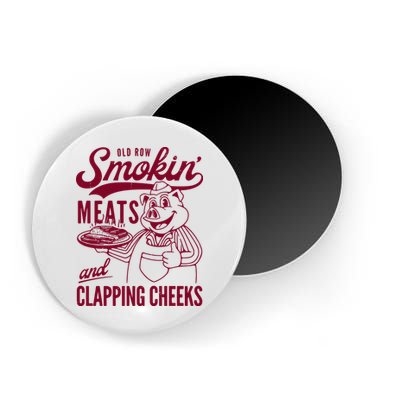 Old Row Smokin Meats And Clapping Cheeks Magnet