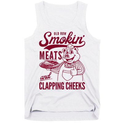 Old Row Smokin Meats And Clapping Cheeks Tank Top
