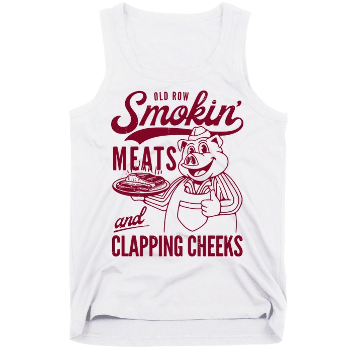 Old Row Smokin Meats And Clapping Cheeks Tank Top