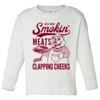 Old Row Smokin Meats And Clapping Cheeks Toddler Long Sleeve Shirt