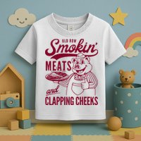 Old Row Smokin Meats And Clapping Cheeks Toddler T-Shirt