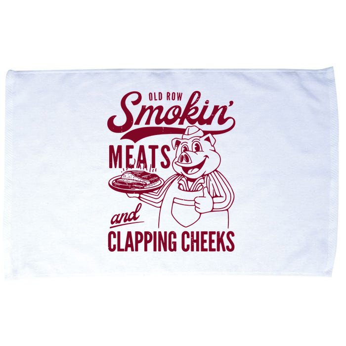 Old Row Smokin Meats And Clapping Cheeks Microfiber Hand Towel