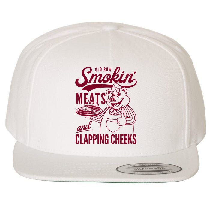 Old Row Smokin Meats And Clapping Cheeks Wool Snapback Cap
