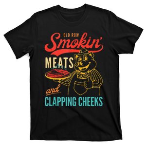 Old Row Smokin Meats And Clapping Cheeks Funny Gift T-Shirt