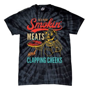 Old Row Smokin Meats And Clapping Cheeks Funny Gift Tie-Dye T-Shirt