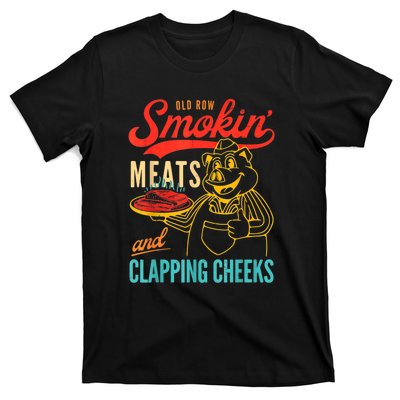 Old Row Smokin Meats And Clapping Cheeks T-Shirt