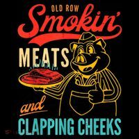 Old Row Smokin Meats And Clapping Cheeks Button