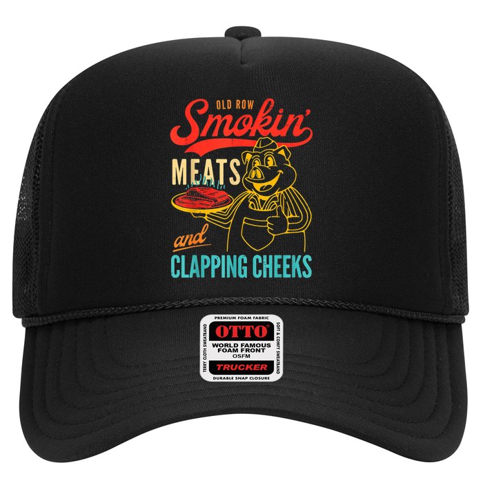 Old Row Smokin Meats And Clapping Cheeks Trucker Hat