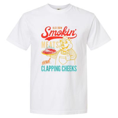 Old Row Smokin Meats And Clapping Cheeks Garment-Dyed Heavyweight T-Shirt