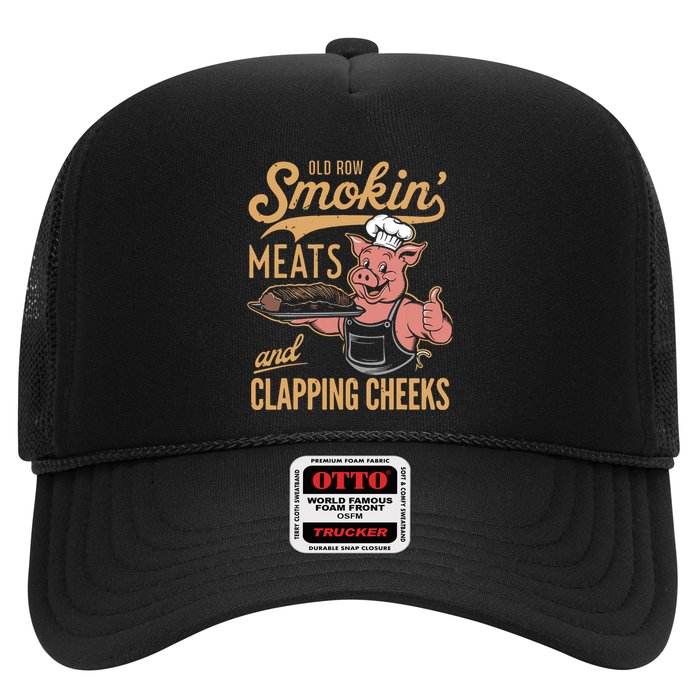 Old Row Smokin Meats And Clapping Cheeks Funny Trucker Hat