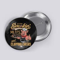 Old Rows Smokin' Meats And Clapping Cheeks Funny Pig Chef Button