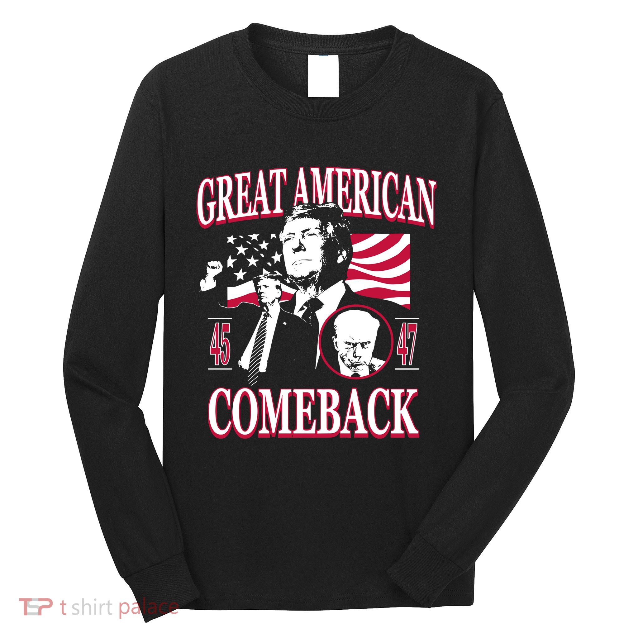 Old Row Trump Great American Comeback Long Sleeve Shirt