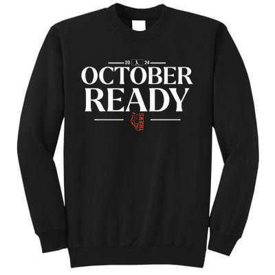 October Ready Tigers Funny For Ready Tiger Tall Sweatshirt