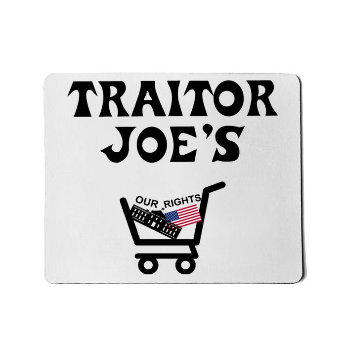 Our Rights Traitor Joe's USA Mousepad