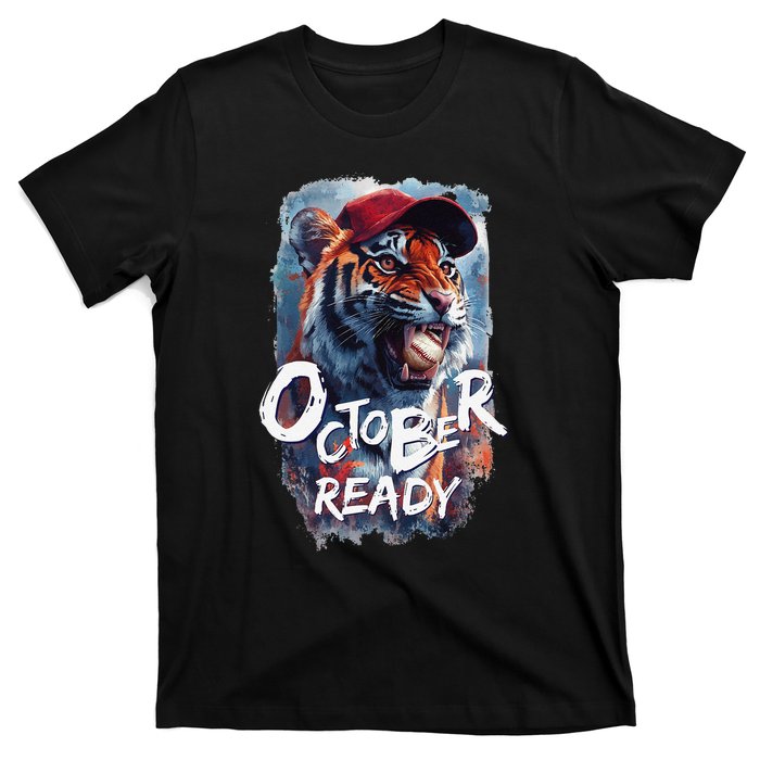 October Ready Tiger Baseball Sports Playoffs T-Shirt