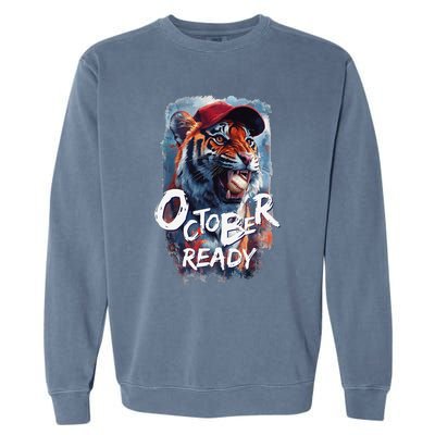 October Ready Tiger Baseball Sports Playoffs Garment-Dyed Sweatshirt