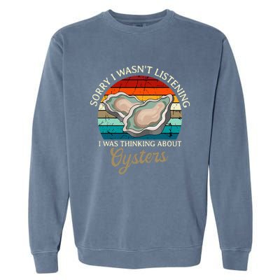 Oyster Retro Vintage Shucker Shelfish Seafood Mollusks Garment-Dyed Sweatshirt