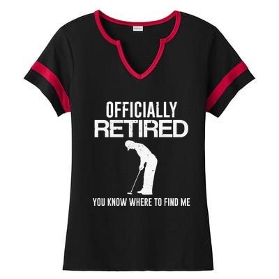 Officially Retired You Know Where To Find Me Funny Golfing Ladies Halftime Notch Neck Tee