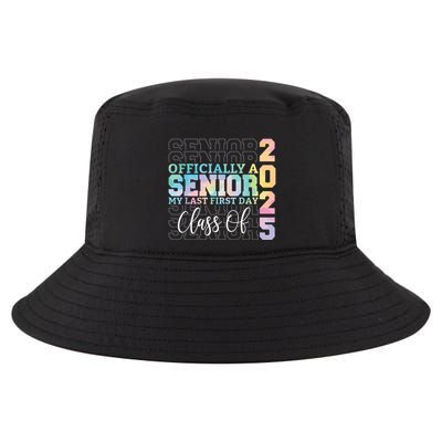 Officially Senior 2025 My Last First Day Class Of 25 Tie Dye Cool Comfort Performance Bucket Hat