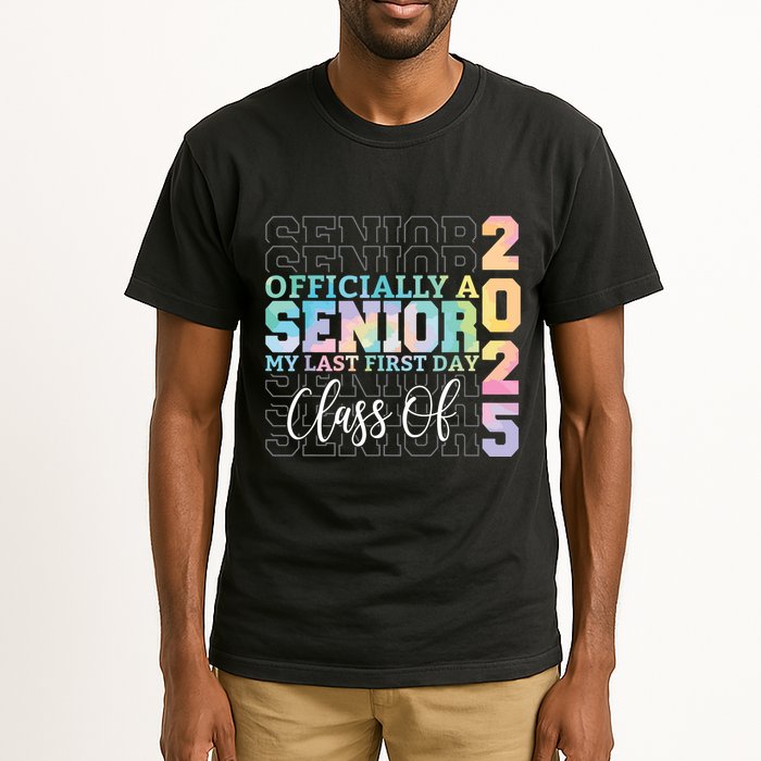 Officially Senior 2025 My Last First Day Class Of 25 Tie Dye Tall T-Shirt