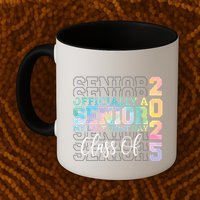 Officially Senior 2025 My Last First Day Class Of 25 Tie Dye Mug