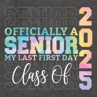 Officially Senior 2025 My Last First Day Class Of 25 Tie Dye Vector Backpack
