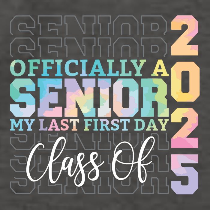 Officially Senior 2025 My Last First Day Class Of 25 Tie Dye Vector Backpack