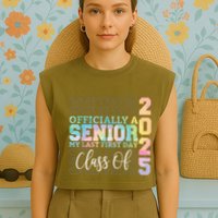 Officially Senior 2025 My Last First Day Class Of 25 Tie Dye Garment-Dyed Women's Muscle Tee