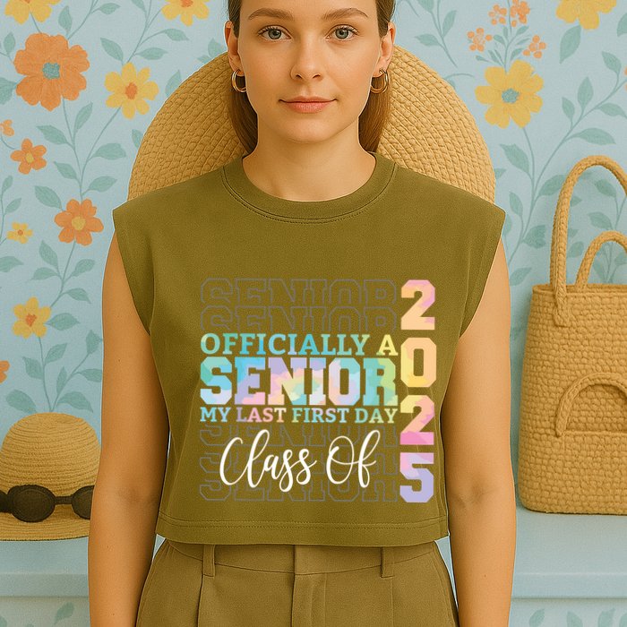 Officially Senior 2025 My Last First Day Class Of 25 Tie Dye Garment-Dyed Women's Muscle Tee