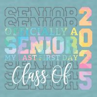 Officially Senior 2025 My Last First Day Class Of 25 Tie Dye Sueded Cloud Jersey T-Shirt