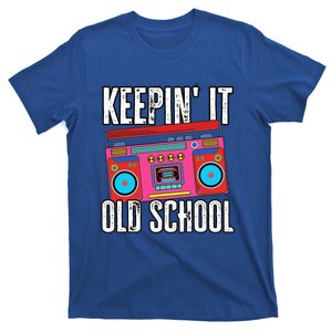 Old School 80s 90s Retro Boombox Music Keepin It Old School T-Shirt