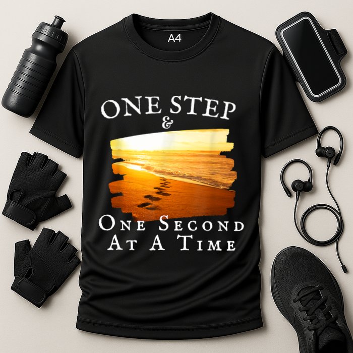 One Step And One Second At A Time Faith In God Performance Shirt