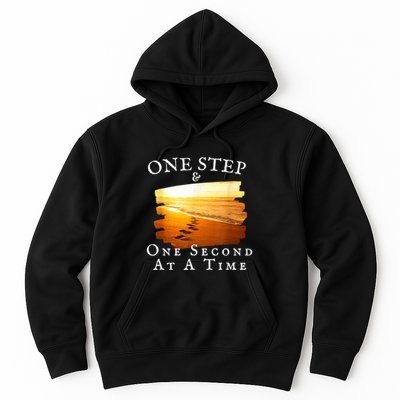 One Step And One Second At A Time Faith In God Hoodie