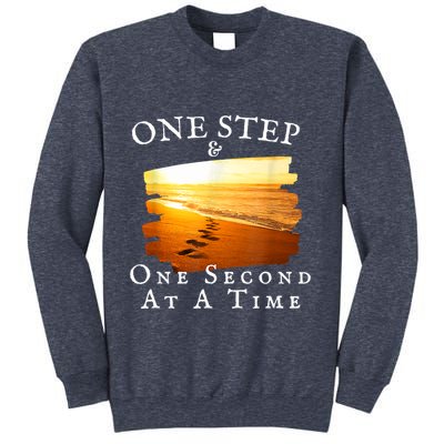 One Step And One Second At A Time Faith In God Sweatshirt
