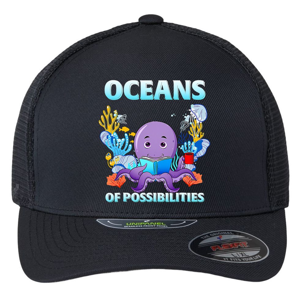 Octopus Sea Animal Summer Reading Oceans Of Possibilities Gift Flexfit Unipanel Trucker Cap