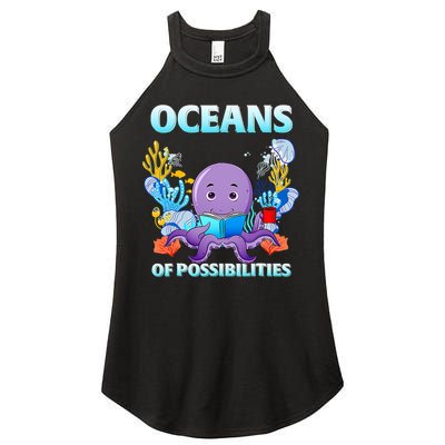 Octopus Sea Animal Summer Reading Oceans Of Possibilities Gift Women's Perfect Tri Rocker Tank