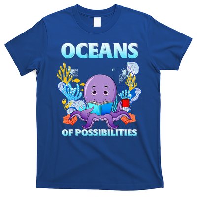 Octopus Sea Animal Summer Reading Oceans Of Possibilities Gift T-Shirt