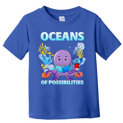 Octopus Sea Animal Summer Reading Oceans Of Possibilities Gift Toddler T-Shirt
