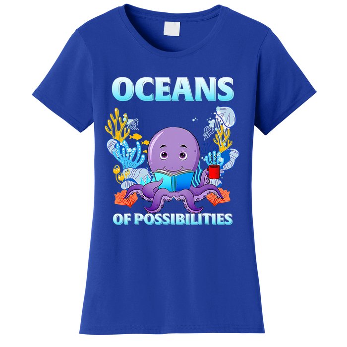 Octopus Sea Animal Summer Reading Oceans Of Possibilities Gift Women's T-Shirt