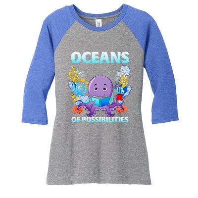 Octopus Sea Animal Summer Reading Oceans Of Possibilities Gift Women's Tri-Blend 3/4-Sleeve Raglan Shirt