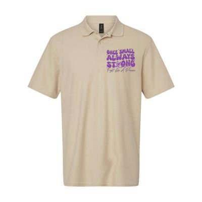 Once Small Always Strong Fight Like A Preemie Prematurity Softstyle Adult Sport Polo