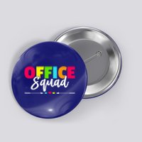 Office Squad Administrative Professionals Day Gift Button