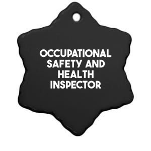 Occupational Safety And Health Inspector Meaningful Gift Ceramic Star Ornament