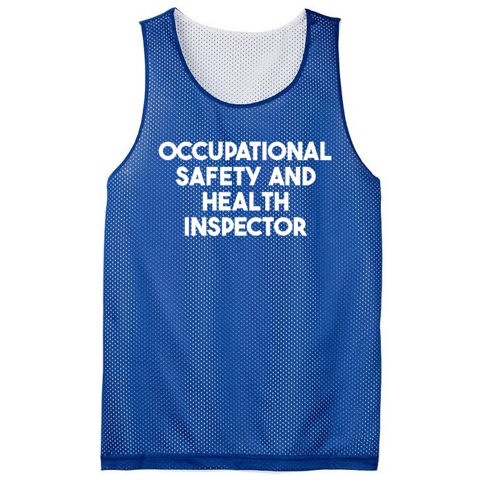 Occupational Safety And Health Inspector Meaningful Gift Mesh Reversible Basketball Jersey Tank